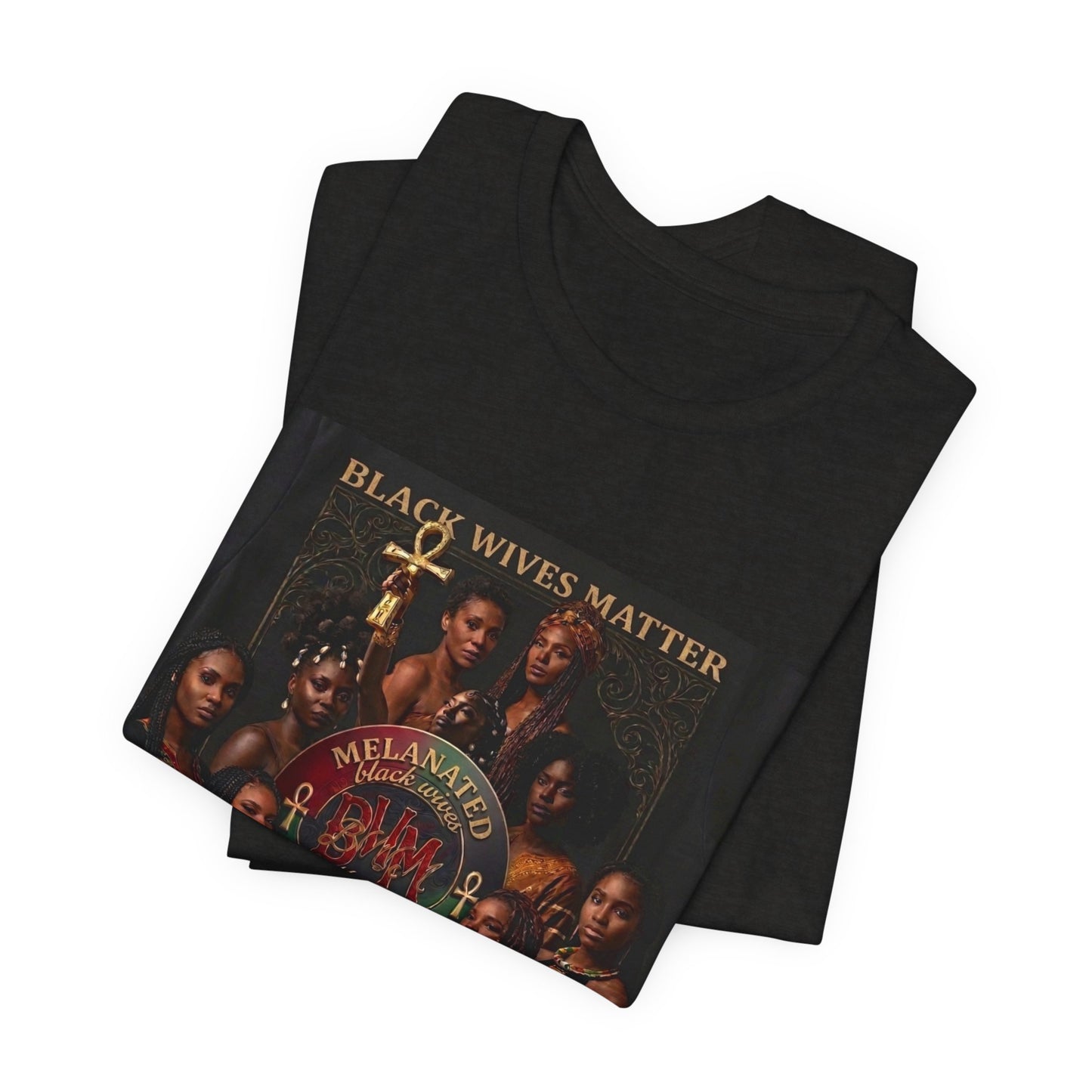 BWM Melanated Goddess Premium Tee — Black Wives Matter