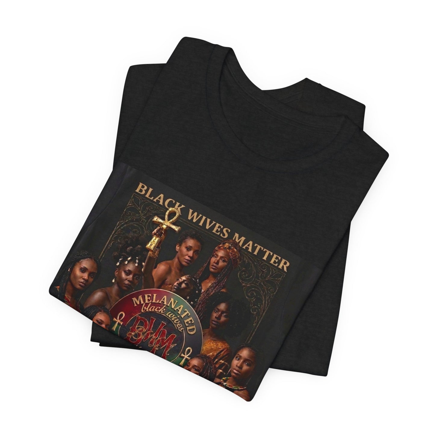 BWM Melanated Goddess Premium Tee — Black Wives Matter
