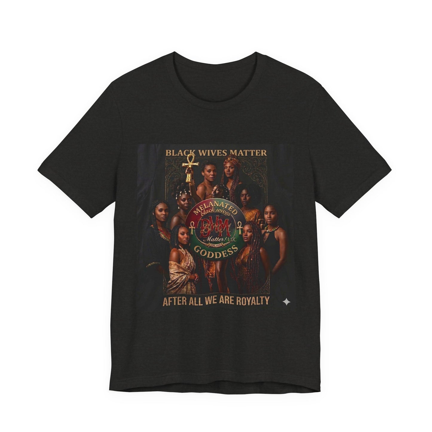 BWM Melanated Goddess Premium Tee — Black Wives Matter