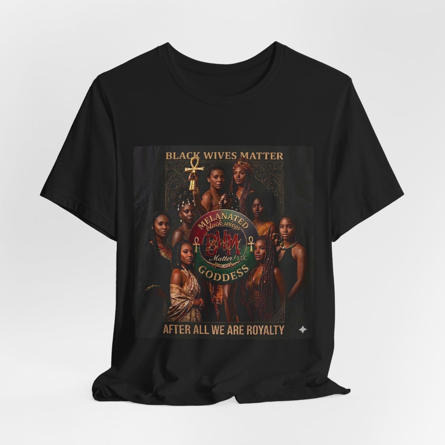 BWM Melanated Goddess Premium Tee — Black Wives Matter