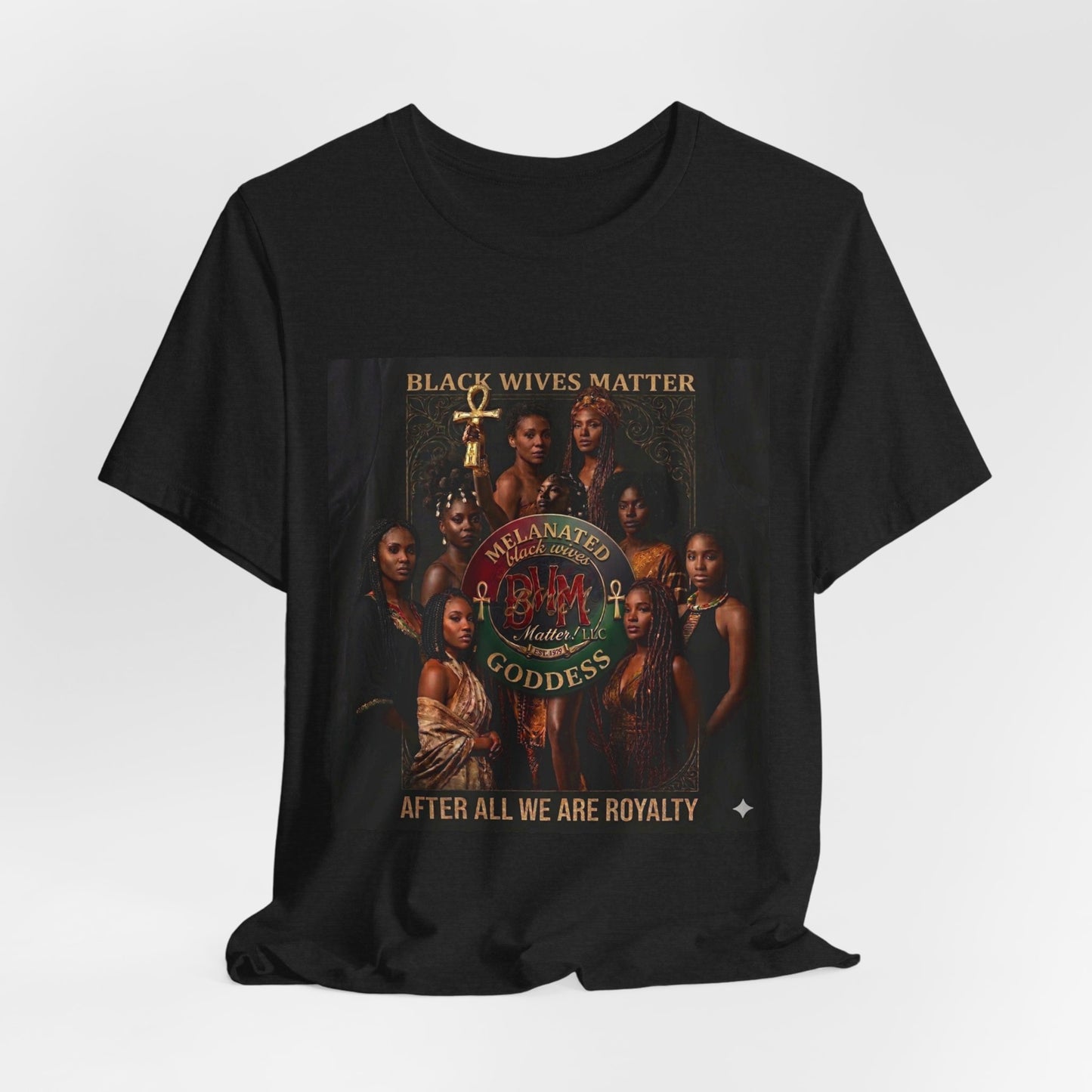 BWM Melanated Goddess Premium Tee — Black Wives Matter